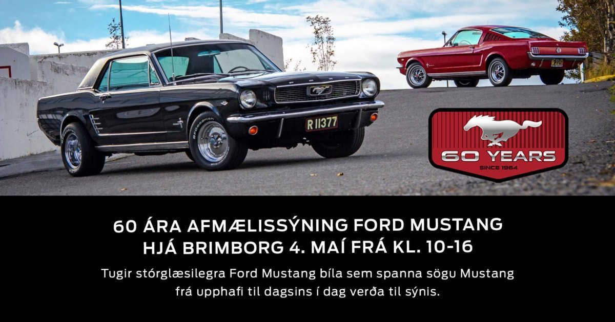 60 ára afmælissýning Ford Mustang laugardaginn 4. maí frá 10-16